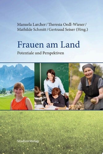 Frauen am Land Potentiale und Perspektiven