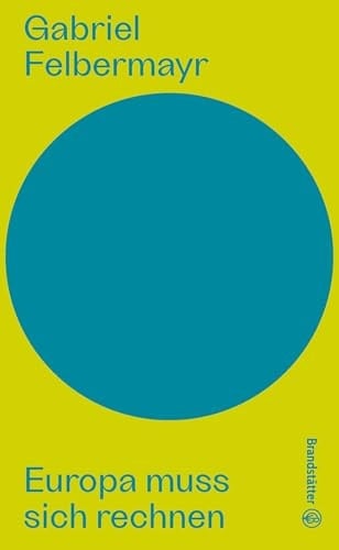 Europa muss sich rechnen