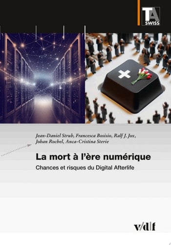 La mort à l’ère numérique Chances et risques du Digital Afterlife