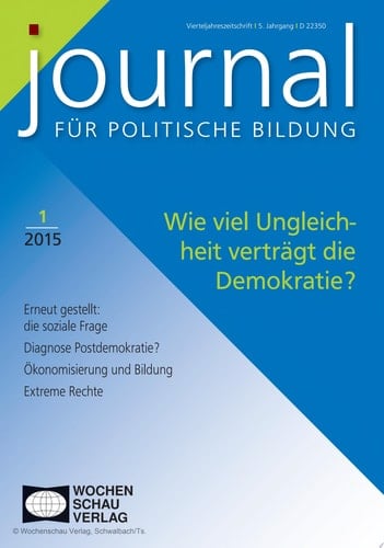 Wie viel Ungleichheit verträgt die Demokratie? Journal für politische Bildung 1/2015