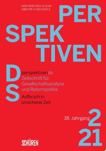 Aufbruch in unsicherer Zeit Perspektiven ds 2/2021