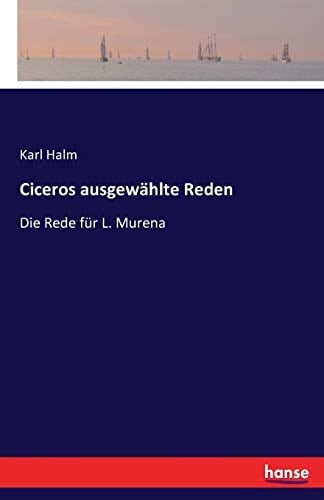 Ciceros ausgewählte Reden Die Rede für L. Murena