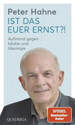 Ist das euer Ernst?! Aufstand gegen Idiotie und Ideologie