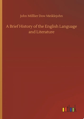 A Brief History of the English Language and Literature