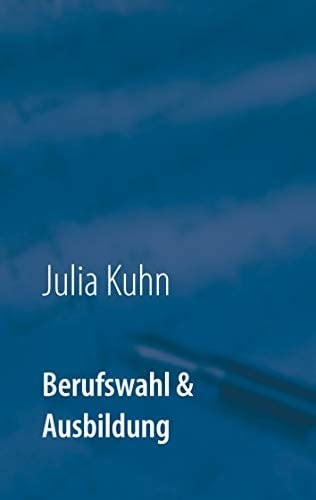Berufswahl & Ausbildung Das biknetz.de Buch