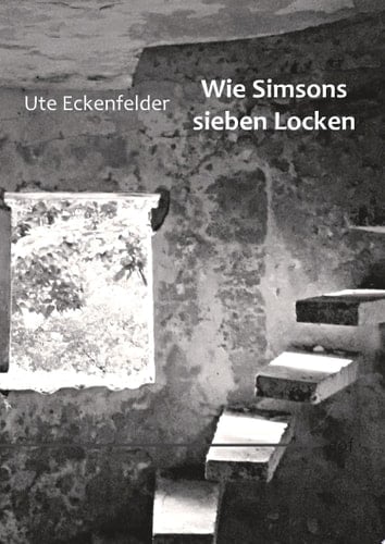Wie Simsons sieben Locken Gedichte