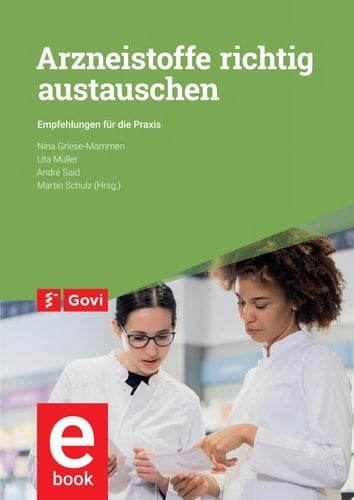 Arzneistoffe richtig austauschen Empfehlungen für die Praxis