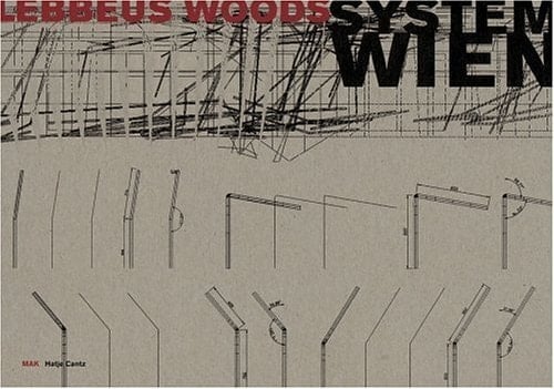Lebbeus Woods System Wien