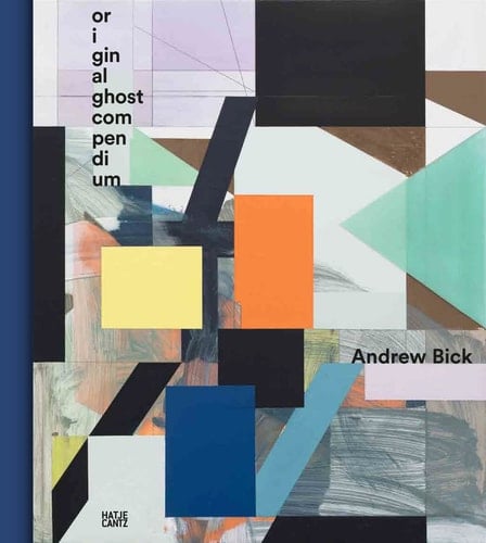 Andrew Bick (Bilingual Edition) Original/ghost/compendium