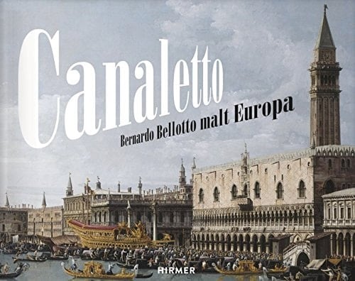 Bernardo Bellotto malt Europa