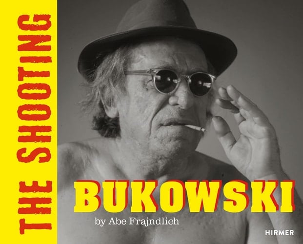 BUKOWSKI (Bilingual Edition) The SHOOTING. by Abe Frajndlicg