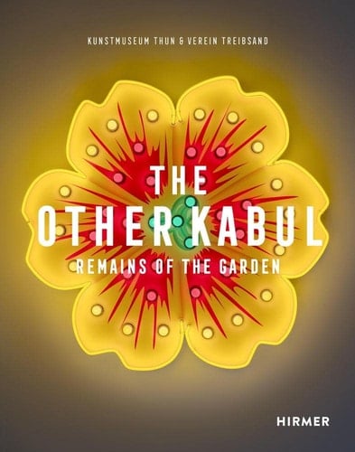 The Other Kabul Remains of the Garden