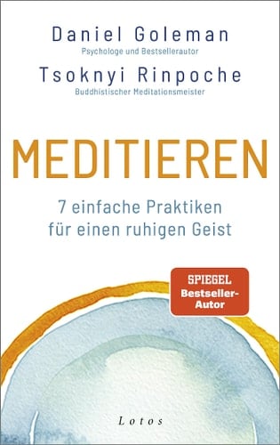Meditieren 7 einfache Praktiken für einen ruhigen Geist