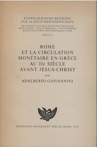 Rome et la circulation monétaire en Grà ̈ce au IIe sià ̈cle avant Jésus-Christ