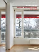 Modern bauen Thurgauer Nachkriegsmoderne, 1940-1980