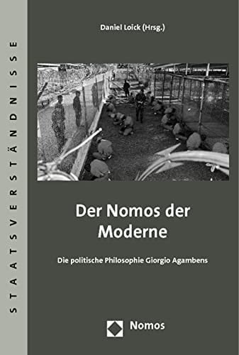 Der Nomos der Moderne die politische Philosophie Giorgio Agambens