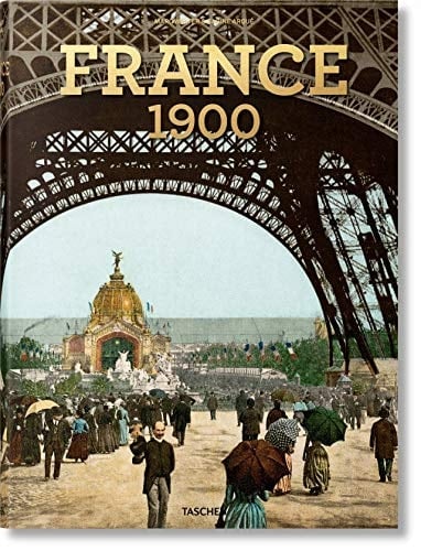France Around 1900 A Portrait in Color