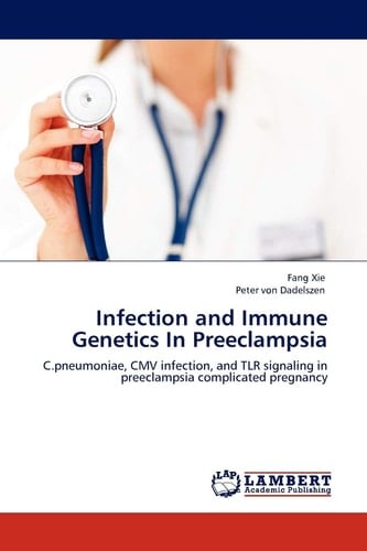 Infection and Immune Genetics in Preeclampsi