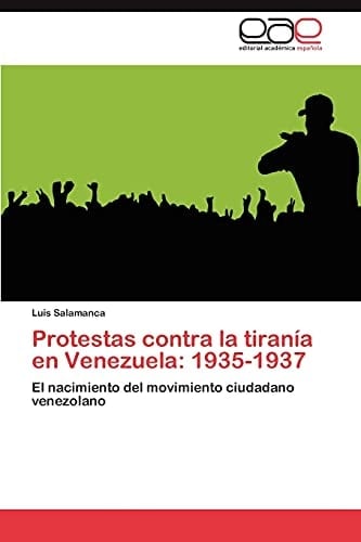 Protestas Contra la Tiranía en Venezuel 1935-1937