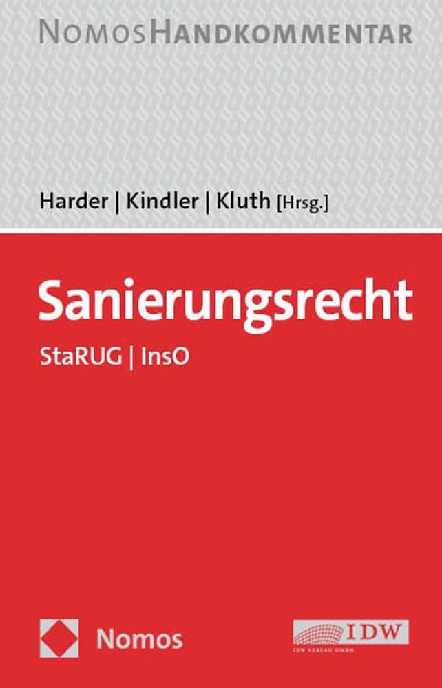 Sanierungsrecht StaRUG, InsO, IDW Standards