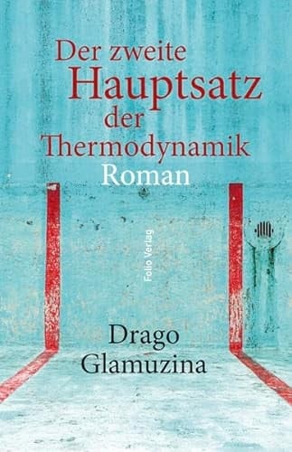 Der zweite Hauptsatz der Thermodynamik Roman