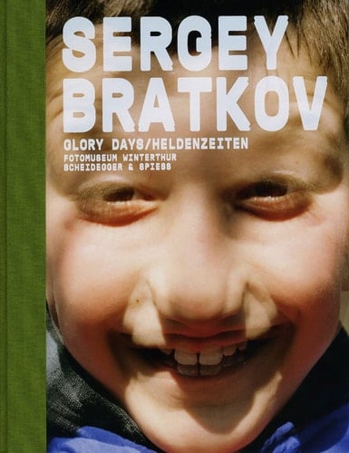 Sergey Bratkov: Glory Days Works 1989-2008