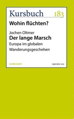 Der lange Marsch Europa im globalen Wanderungsgeschehen