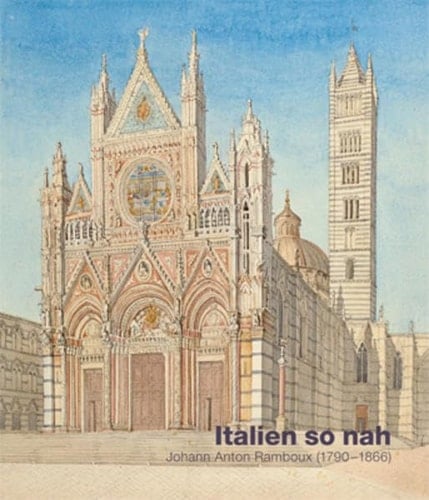 Johann Anton Ramboux Italien so nah
