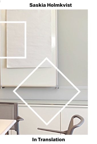 Saskia Holmkvist In Translation