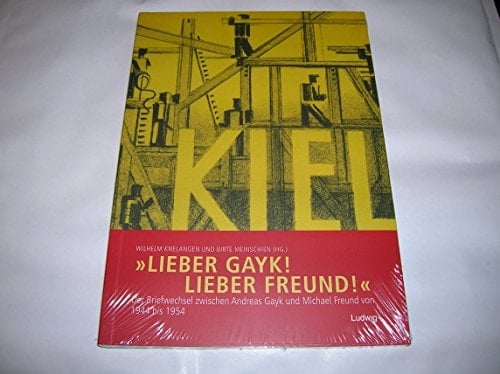 "Lieber Gayk! Lieber Freund!" der Briefwechsel zwischen Andreas Gayk und Michael Freund von 1944 bis 1954