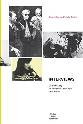 Interviews oral history in Kunstwissenschaft und Kunst