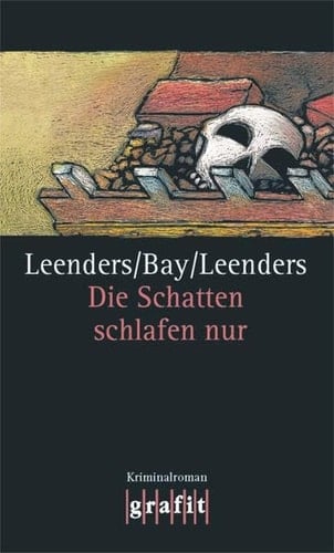 Die Schatten schlafen nur Kriminalroman