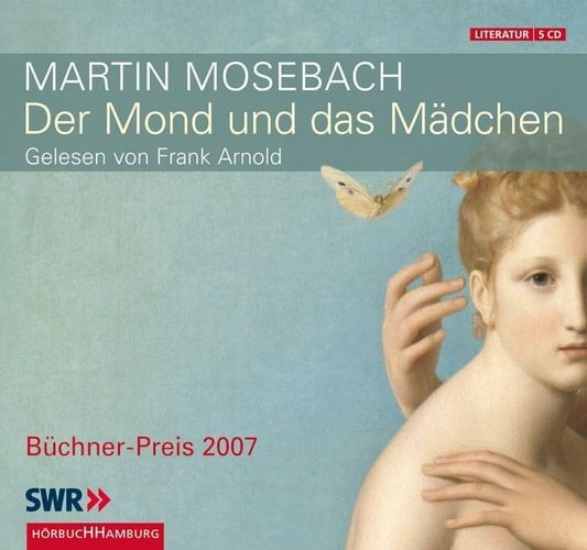 Der Mond und das Mädchen Literatur ; ungekürzte Lesung