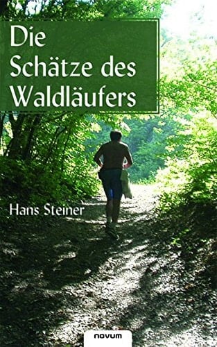 Die Schätze des Waldläufers