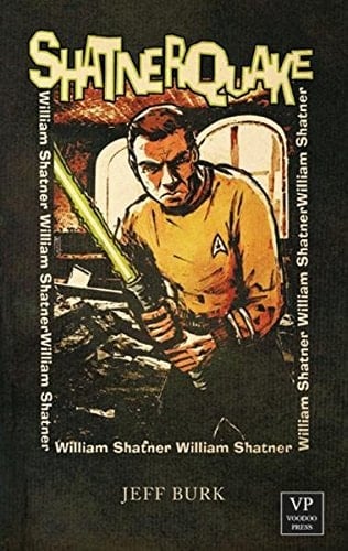 Shatnerquake Bizarro Fiction