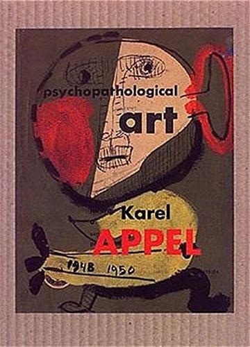 Karel Appel psychopathologisches Notizbuch, Zeichnungen und Gouachen 1948-1950
