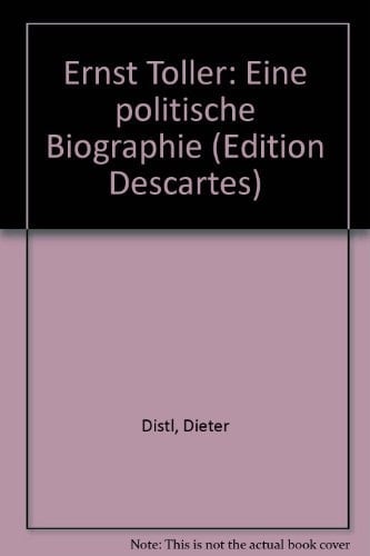 Ernst Toller: eine politische Biographie