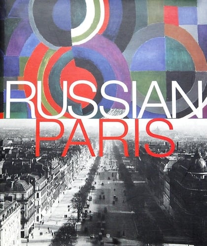 Russian Paris, 1910-1960