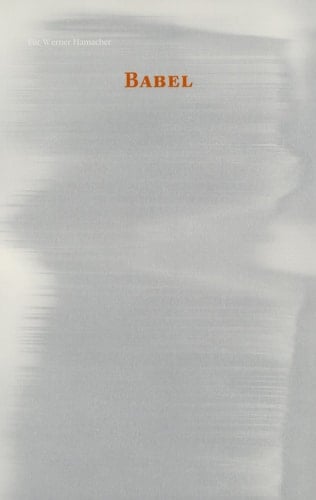 Babel: Festschrift für Werner Hamacher