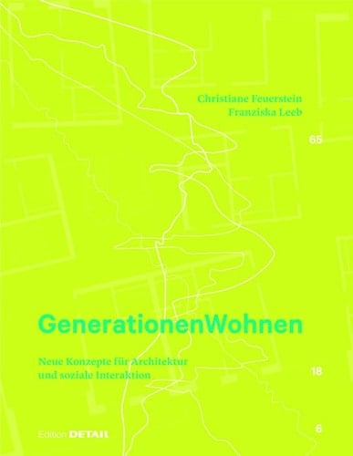 GenerationenWohnen neue Konzepte für Architektur und soziale Interaktion