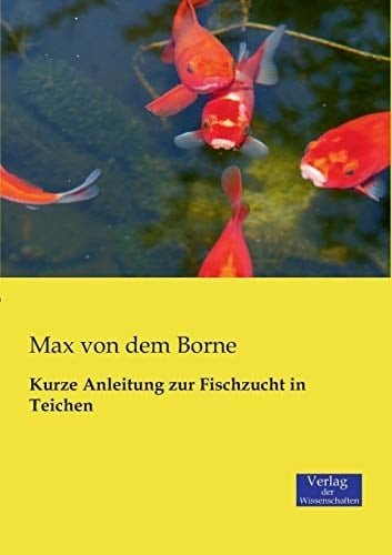 Kurze Anleitung Zur Fischzucht in Teichen