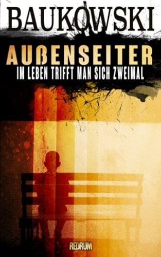 Außenseiter Im Leben trifft man sich zweimal