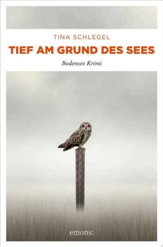 Tief am Grund des Sees Bodensee Krimi