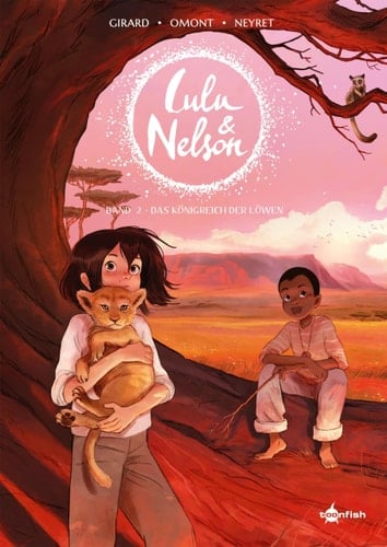 Lulu und Nelson. Band 2 Das Königreich der Löwen