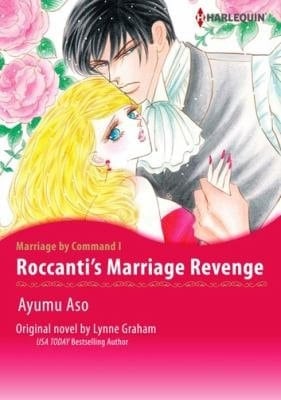 ROCCANTI'S MARRIAGE REVENGE - Harlequin Comics