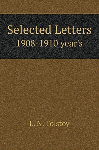 Selected Letters. 1908-1910 gg (Russian Edition)