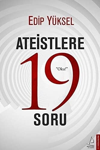 Ateistlere 19 Soru: "Oku!" (Turkish Edition)