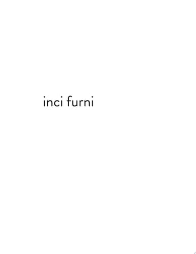 İnci Furni: She Waited for a While