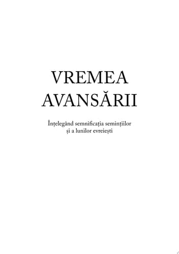 Vremea avansarii Intelegand semnificatia semintiilor si a lunilor evreiesti