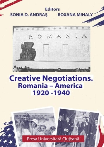 Creative Negotiations Romania – America 1920-1940
